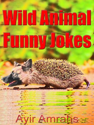 cover image of Wild Animal Funny Jokes